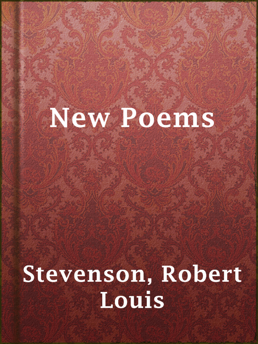 Title details for New Poems by Robert Louis Stevenson - Wait list